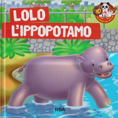 Lolo ippopotamo rba gli - lolo, l'ippopotamo